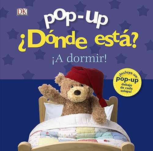 Pop-up ¿Dónde está? ¡A dormir! (Castellano - A PARTIR DE 0 AÑOS - MANIPULATIVOS (LIBROS PARA TOCAR Y JUGAR), POP-UPS - Pop-up ¿Dónde está?)