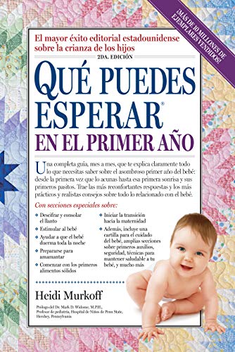 Que Puedes Esperar en el Primer Año = What You Can Expect the First Year