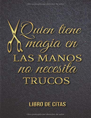 Quien tiene magia en las manos no necesita trucos Libro de Citas: Libreta para Apuntar y Agendar Citas para Peluqueras, Estilistas, Salones de ... de las 7 am a 8 pm 52 semanas 8.5 x 11 in