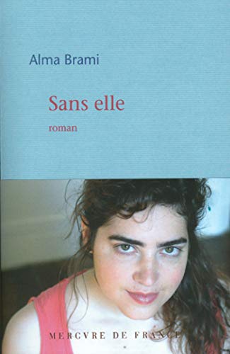 Sans elle (COLL BLEUE) (French Edition)