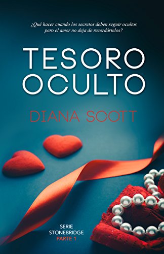 Tesoro oculto: Novela romántica. Una escritora con más de 100.000 lectoras (Stonebridge nº 1)