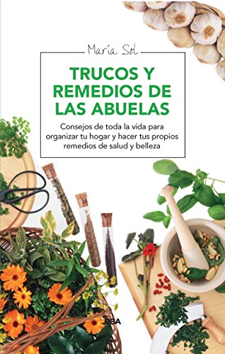 Trucos y remedios de las abuelas (OTROS INTEGRAL)