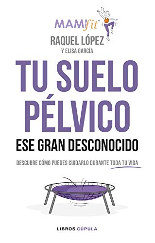 Tu suelo pélvico, ese gran desconocido: Descubre cómo puedes cuidarlo durante toda tu vida