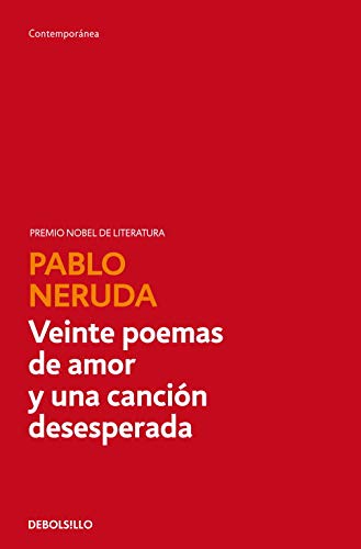 Veinte poemas de amor y una canción desesperada (Contemporánea)