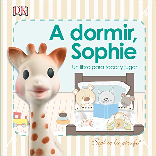 A dormir, Sophie (Sophie la Girafe)