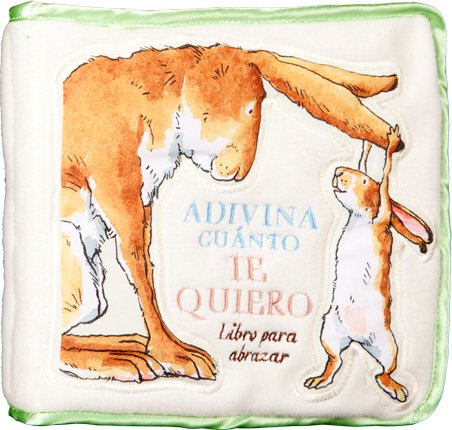 Adivina cuanto te quiero: libro para abrazar