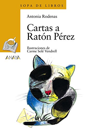 Cartas a Ratón Pérez (LITERATURA INFANTIL (6-11 años) - Sopa de Libros)