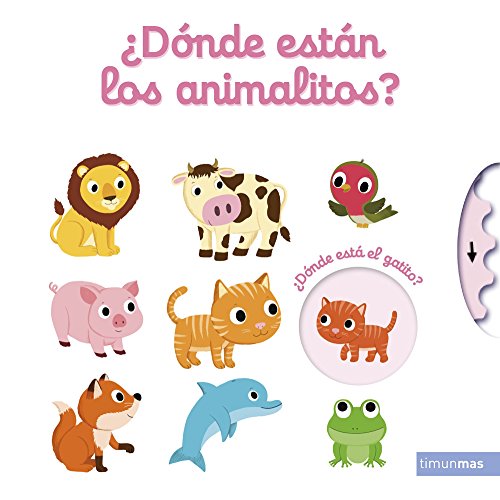 ¿Dónde están los animalitos? (Libros con solapas y lengüetas)