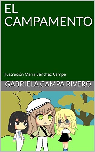 EL CAMPAMENTO: Ilustración María Sánchez Campa