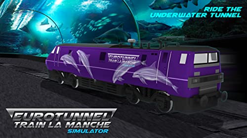 Eurotunnel Train La Manche Simulator