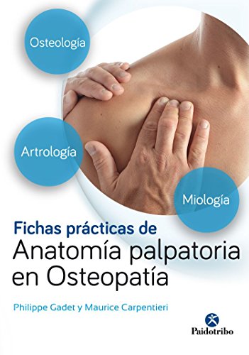 Fichas prácticas de anatomía palpatoria en osteopatía (Medicina)