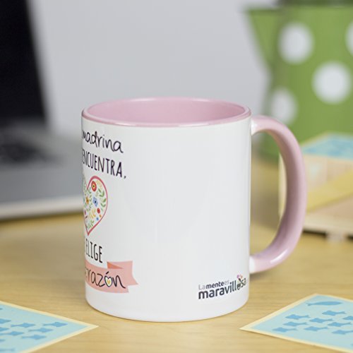 La mente es Maravillosa - Taza con Frase y Dibujo Divertido (Una Madrina no se Encuentra, se Elige con el corazón) Taza Regalo Madrina