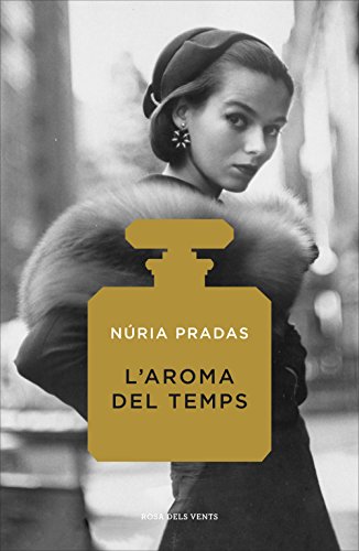 L'aroma del temps (Catalan Edition)