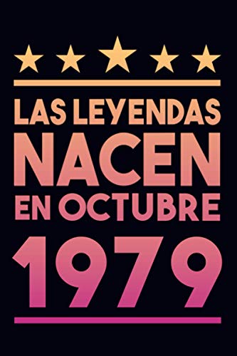 Las Leyendas Nacen En Octubre 1979: Regalo de cumpleaños de 41 años para mujeres cuaderno forrado cuaderno de cumpleaños regalo de cumpleaños para ... regalo de cumpleaños para niñas, tía, novia