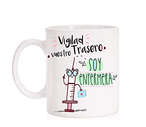 MardeTé Taza Vigilad vuestro Trasero Soy Enfermera. Divertida Taza para Regalo de Enfermeras