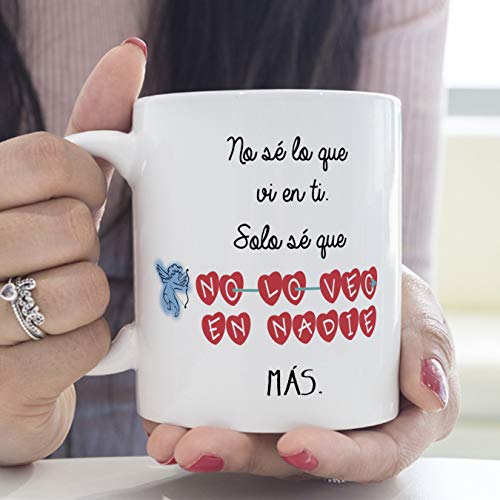 MUGFFINS Taza para Regalar a Enamorados/San Valentín – No sé lo Que Vi en ti, Solo sé Que no lo Veo en Nadie más – cerámica 350 ml - Tazas con Frases de Regalo para Novios/Novias. Aniversarios