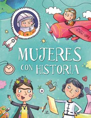 Mujeres con historia: 1 (Personajes Extraordinarios)