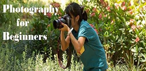 Photography for Beginners