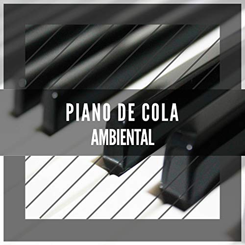 Piano de Cola Ambiental Fácil de Escuchar