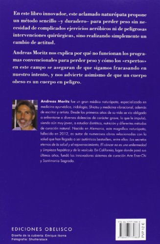 Pierde peso, gana bienestar. Abandona las dietas y empieza a vivir: 1 (Salud y vida natural)