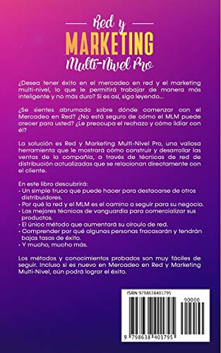 Red y Marketing Multi-Nivel Pro: ¡La Mejor Guía de Redes/Mercadeo Multi-Nivel para Construir un Negocio Exitoso de MLM en los Medios Sociales con Facebook!