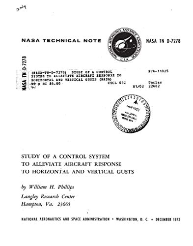 Study of a control system to alleviate aircraft response to horizontal and vertical gusts. [for short takeoff aircraft with vane-controlled gust-alleviation system] (English Edition)