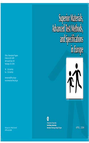 Superior Materials, Advanced Test Methods, and Specifications in Europe (English Edition)