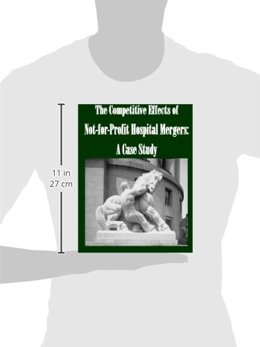 The Competitive Effects of Not-for-Profit Hospital Mergers: A Case Study