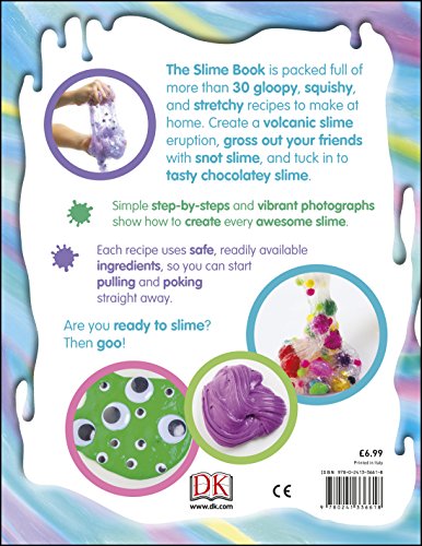 The Slime Book: All You Need to Know to Make the Perfect Slime