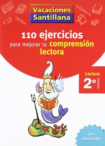 Vacaciones Santillana, 110 Ejercicios Para Mejorar La Comprension Lectora, 2 Educación Primaria