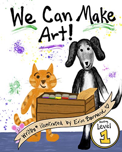 We Can Make Art: Fun Bedtime Story - Picture Book / Beginner Reader (for ages 3-6) (A Cricket & Oscar Story 1) (English Edition)