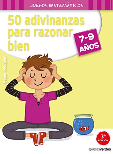 50 adivinanzas para razonar bien 7-9 años (Terapias Juegos Didácticos)