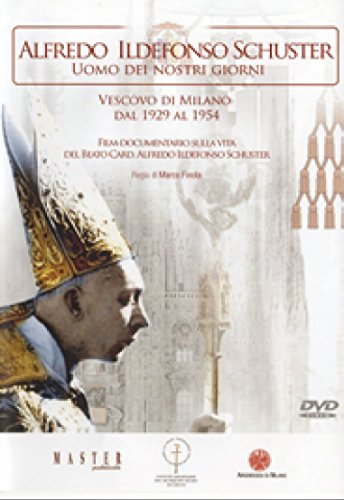 Alfredo Ildefonso Schuster [Italia] [DVD]