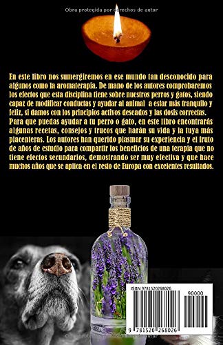 Aromaterapia para mascotas. Problemas de comportamiento. Recetas, soluciones y consejos prácticos.