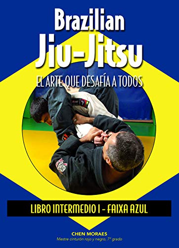 Brazilian Jiu-Jitsu. Libro Intermedio I. Faixa Azul