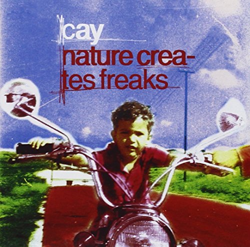 Cay-Nature Creates Freaks