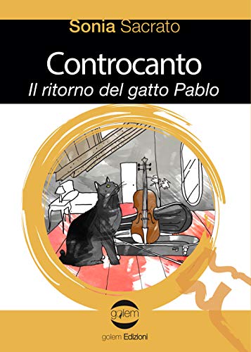 Controcanto. Il ritorno del gatto Pablo (Le vespe)