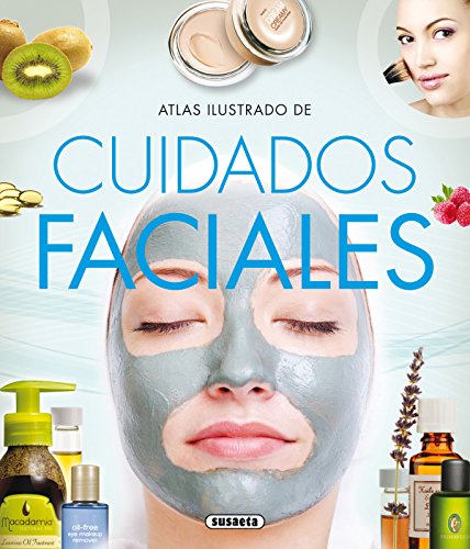 Cuidados faciales (Atlas Ilustrado)