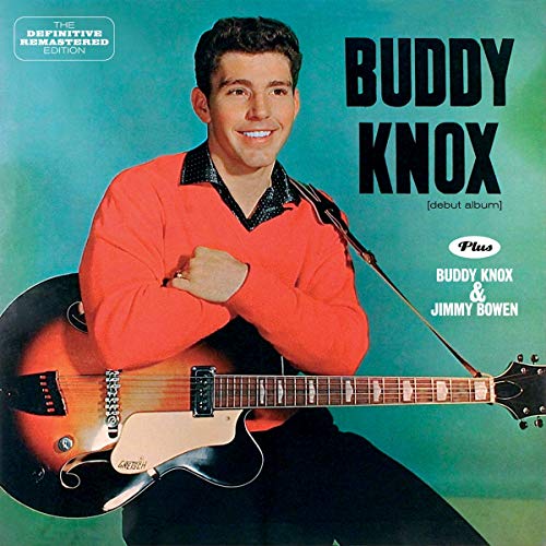 Debut Album + Buddy Knox And Jimmy Bowen