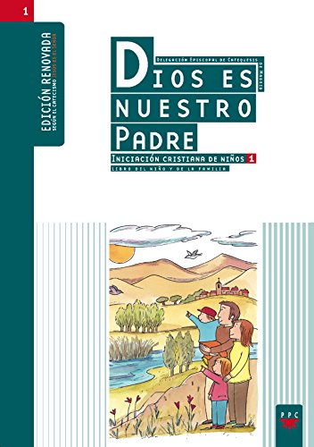 Dios Es Nuestro Padre. Iniciación Cristiana De Niños 1. (Catequesis Madrid)