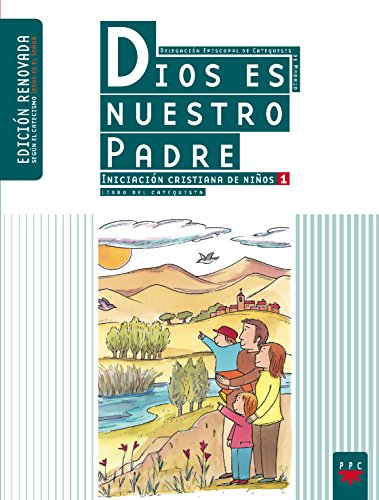 Dios Es Nuestro Padre. Iniciación Cristiana De Niños 1. . Guía (Catequesis Madrid)