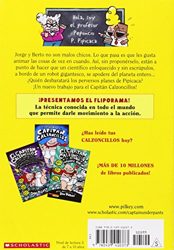 El Capitan Calzoncillos y El Perverso Plan del Profesor Pipicaca: El Capitan Calzoncillos y El Perverso Plan del Profesor Pipcac: (spanish Language ... Capitan Calzoncillos / Captain Underpants)