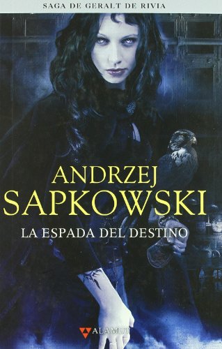 Espada del destino - Saga Geralt de Rivia 2 tela (Alamut Serie Fantástica)