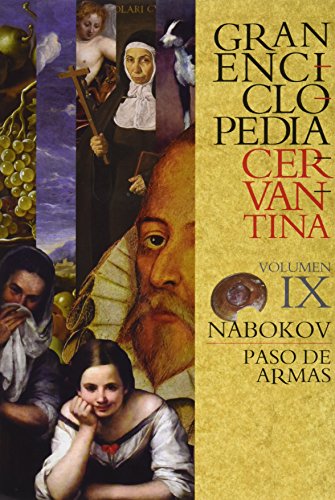 Gran Enciclopedia Cervantina. Volumen IX: Nabokov paso de armas (Instituto Miguel de Cervantes)