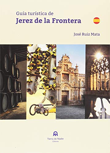 Guía turística de Jerez de la Frontera