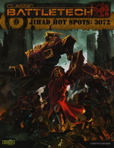 Jihad Hot Spots 3072 (Classic Battletech)