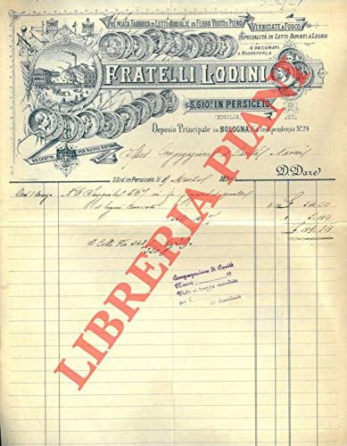 Lodini Fratelli. S. Gio. in Persiceto. Premiata Fabbrica di letti e mobiglie in ferro vuoto e pieno verniciate a fuoco.
