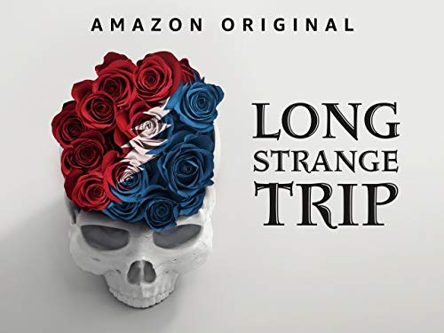 Long Strange Trip - Season 1