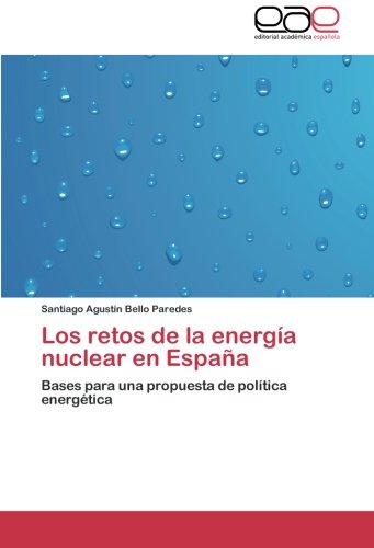 Los retos de la energía nuclear en España