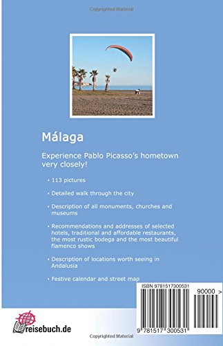 Málaga: The Capital of the Sun Coast [Idioma Inglés]